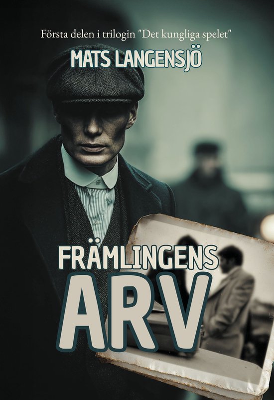 Det kungliga spelet 1 - Främlingens Arv - cover