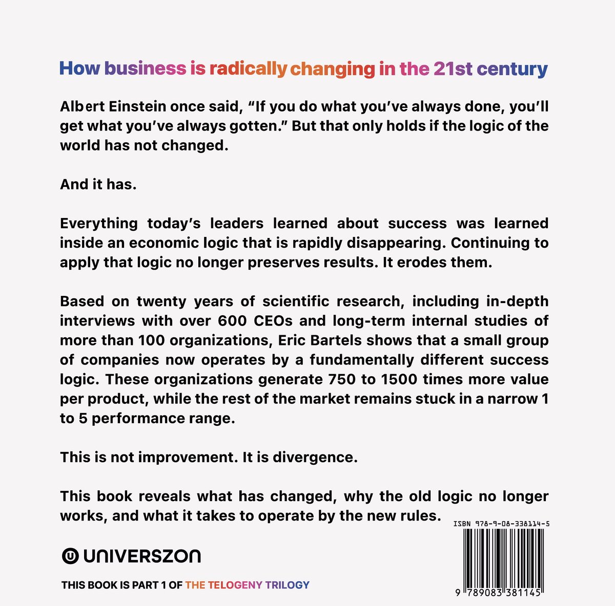 Boek "How business is radically changing in the 21st century" door Eric Bartels, met de tekst "And it has."