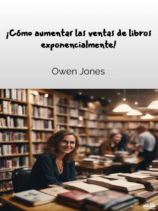 ¡Cómo Aumentar Las Ventas De Libros Exponencialmente! - cover