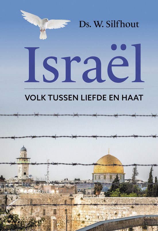 Israël: volk tussen liefde en haat