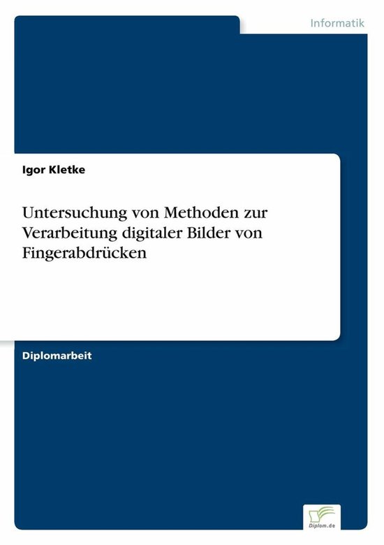 Untersuchung von Methoden zur Verarbeitung digitaler Bilder  ... - cover