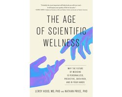 The Age of Scientific Wellness