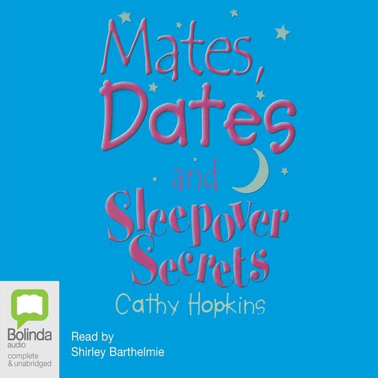 Mates, Dates and Sleepover Secrets - cover