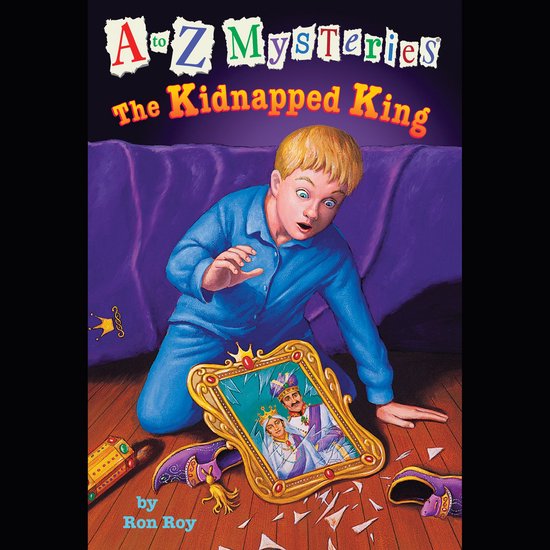 A to Z Mysteries: The Kidnapped King - cover