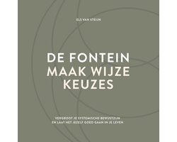 De fontein, maak wijze keuzes