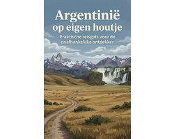 Argentinië op eigen houtje