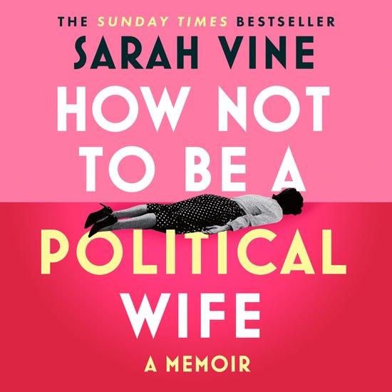 How Not to Be a Political Wife - cover