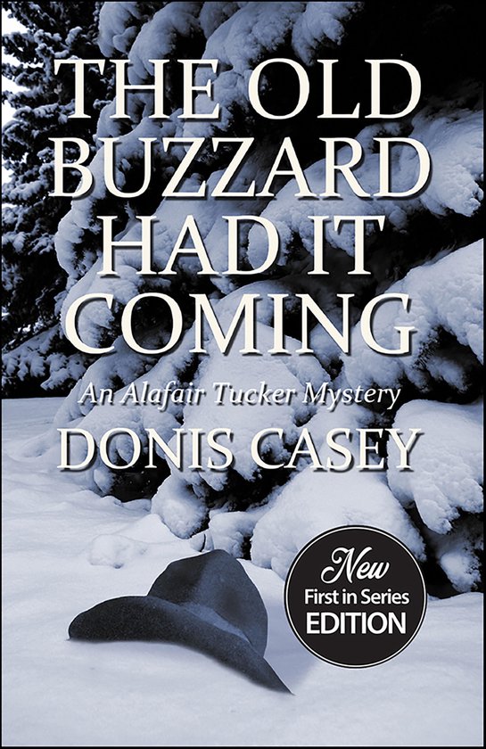 Alafair Tucker Mysteries 1 - The Old Buzzard Had It Coming - cover