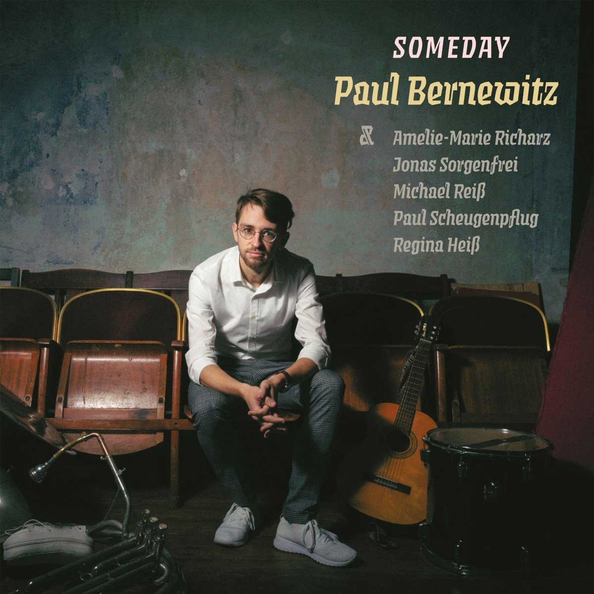 Paul Bernewitz - Someday