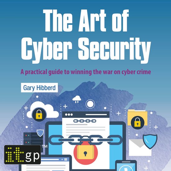 The Art of Cyber Security - cover