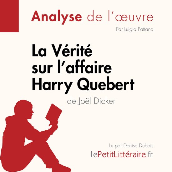 La Vérité sur l'affaire Harry Quebert (Analyse de l'oeuvre ... - cover