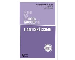 Idées fausses - En finir avec les idées fausses sur l'antispécisme