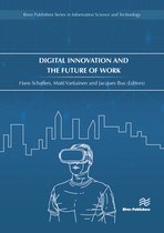 River Publishers Series in Information Science and Technology- Digital Innovation and the Future of Work