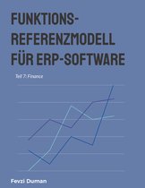 Funktions-Referenzmodell für ERP-Software 7 - Funktions-Referenzmodell für ERP-Software