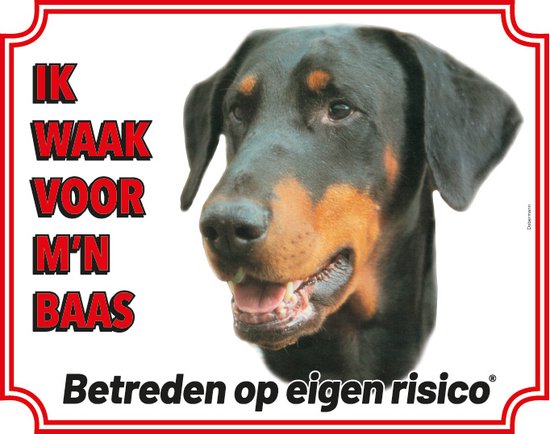 Foto: Dobermann waakbord ik waak voor mijn baas