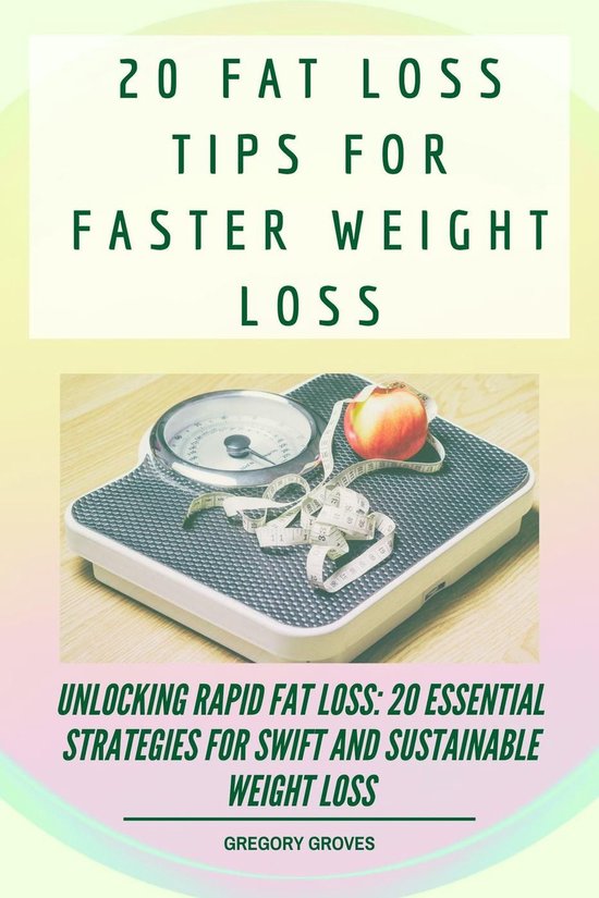 20 Fat Loss Tips For Faster Weight Loss - cover