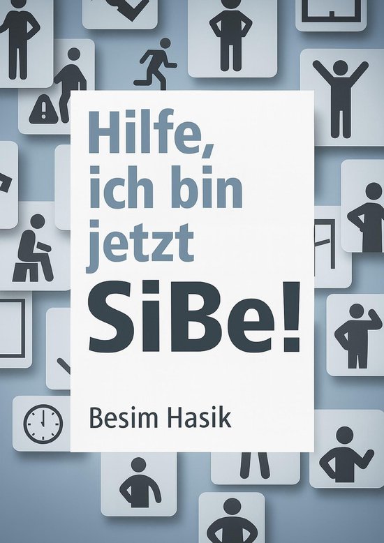 Hilfe, ich bin jetzt SiBe! - cover