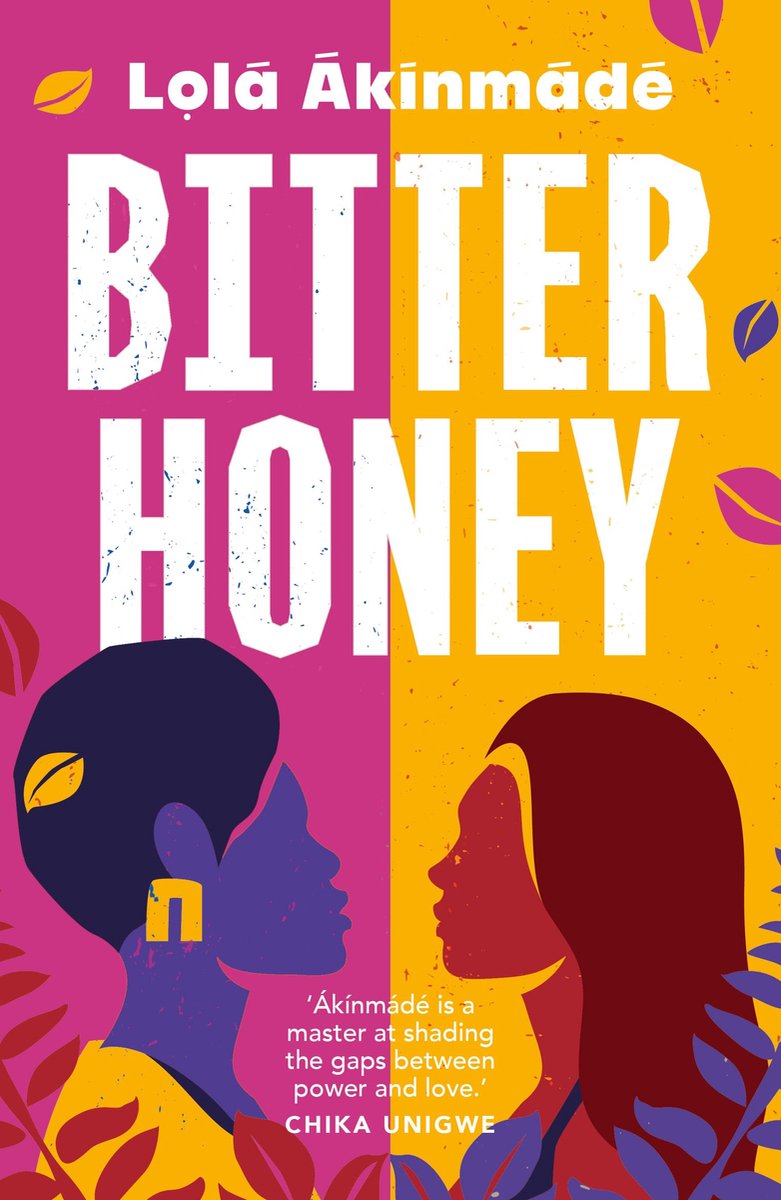 Bitter Honey van Lola Akinmade Akerstrom