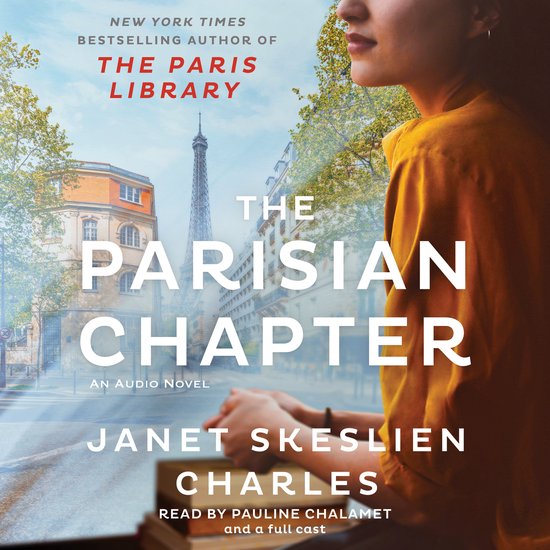 Audioboek 'The Parisian Chapter' van Janet Skslien Charles, met op de achtergrond de Eiffeltoren en een vrouw in oranje trui.