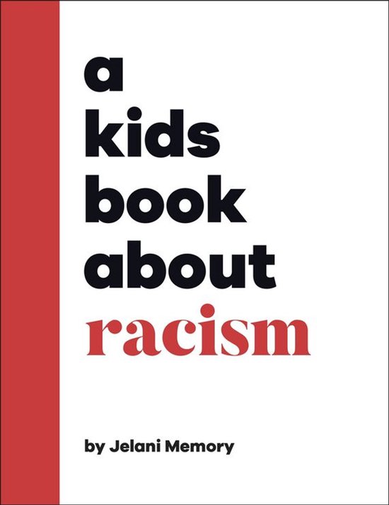 A Kids Book - A Kids Book About Racism - cover