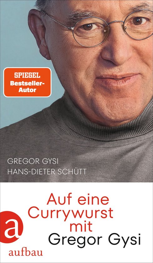 Auf eine Currywurst mit Gregor Gysi - cover