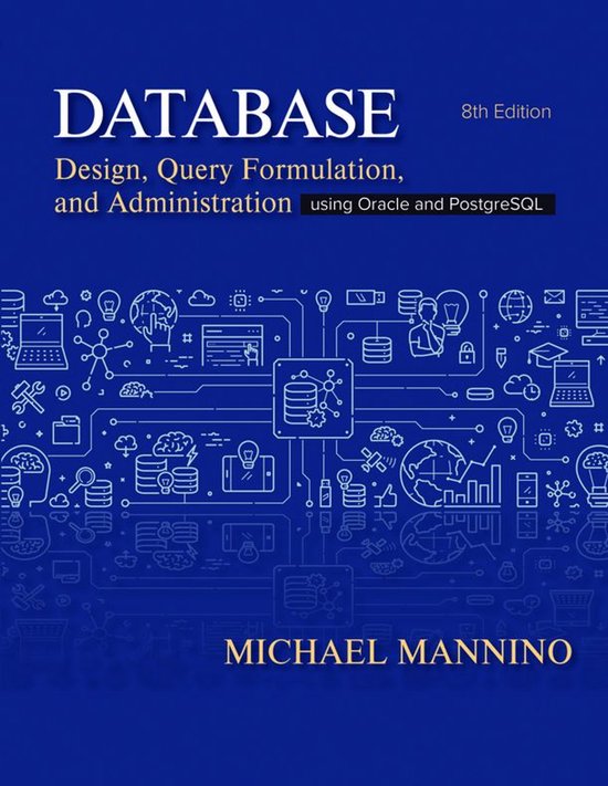 Database Design, Query Formulation, and Administration - cover