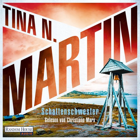 Boekomslag met de tekst 'TINA N. MARTIN', 'Schattenschwester', 'Gelezen von Christiane Marx' en een afbeelding van een klokkenstoel in een landschap.