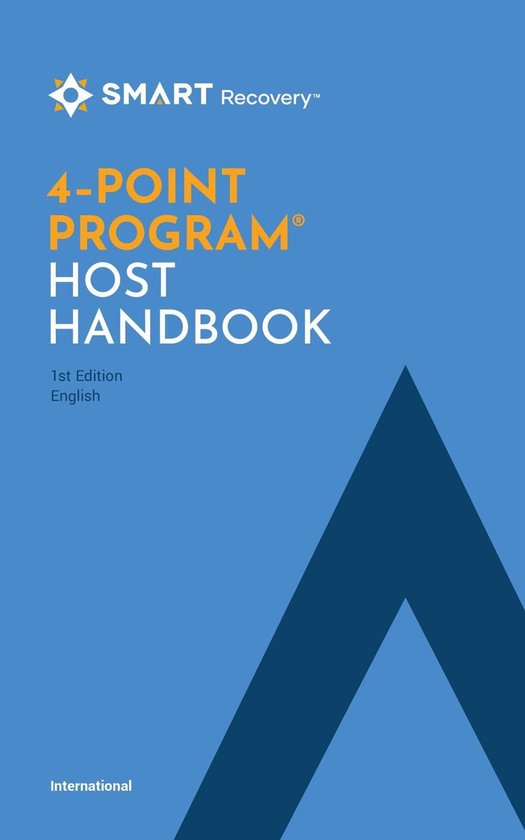 SMART Recovery 4-Point Program® Host Handbook - International Version ...