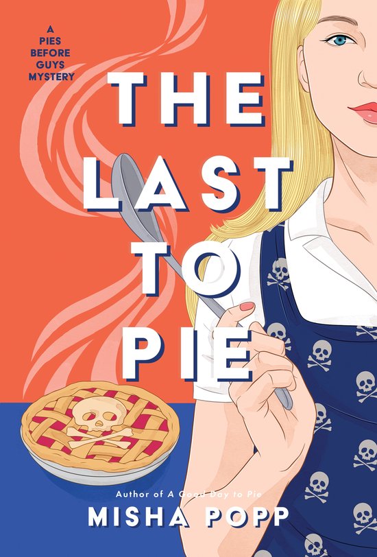 A Pies Before Guys Mystery 3 - The Last to Pie - cover