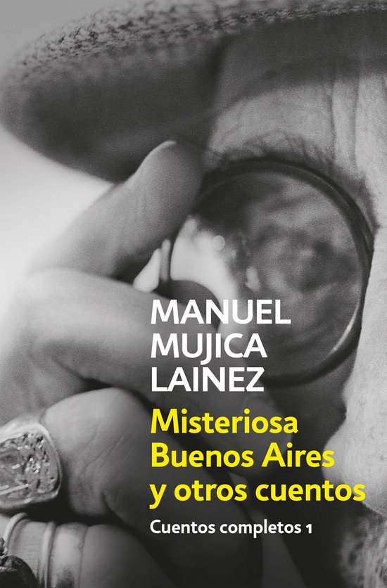 Misteriosa Buenos Aires y otros cuentos (Cuentos completos 1 ... - cover