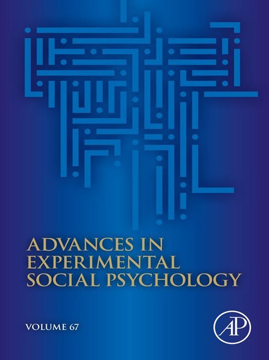 Advances in Experimental Social Psychology 67 - Advances in  ... - cover