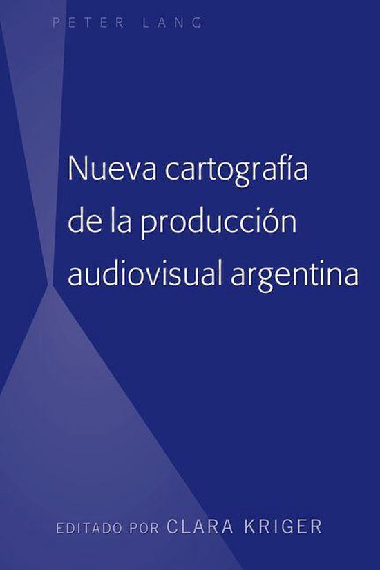 Nueva cartografía de la producción audiovisual argentina - cover