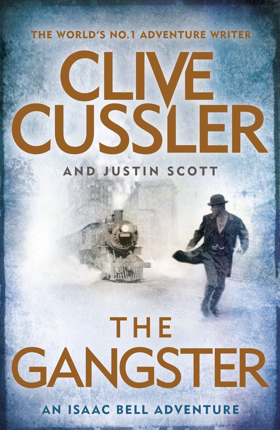 Isaac Bell 9 - The Gangster - cover