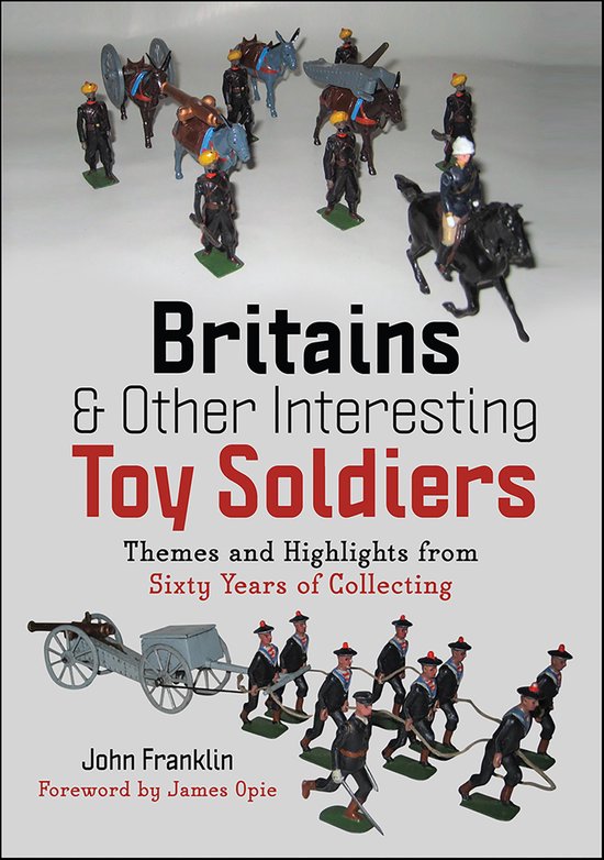Britains & Other Interesting Toy Soldiers - cover
