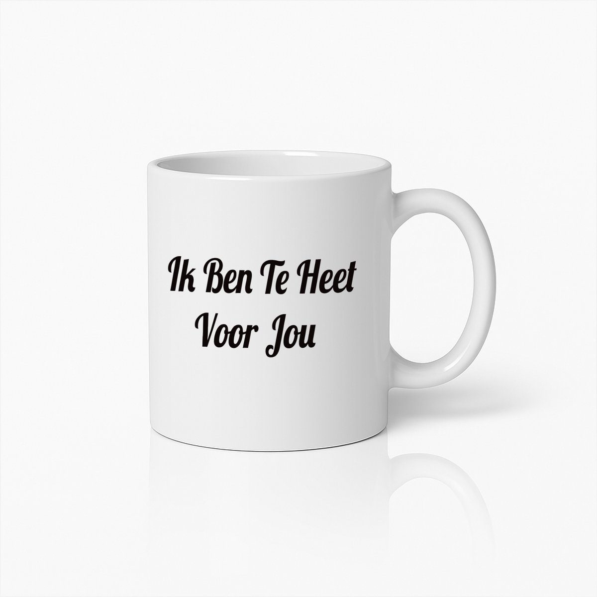 Grappige Koffiemok – 'Ik Ben Te Heet Voor Jou' Stoere Nederlandse Tekst