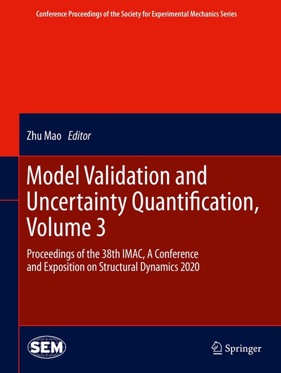 Model Validation and Uncertainty Quantification Volume 3 - cover