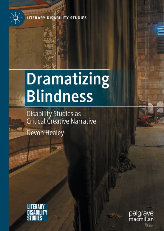 Literary Disability Studies- Dramatizing Blindness - cover
