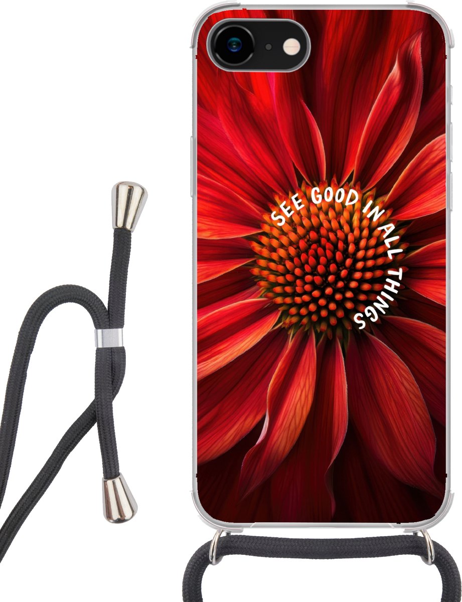 Telefoonhoesje Geschikt voor iPhone 8 - Close up - Bloem - Quote - Rood - Siliconen - Crossbody - Backcover met Koord - Telefoonhoesje met koord - Hoesje met touw Telefoonhoesje