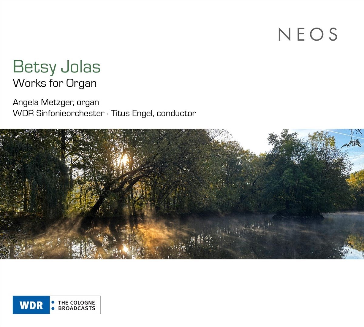 Angela Metzger, WDR Sinfonieorchester, Titus Engel - Betsy Jolas: Works For Organ (CD)