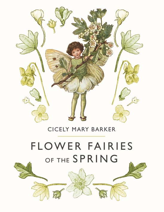Een bloemenfee met vleugels staat in het midden, omringd door lentebloemen en bladeren. De titel 'Flower Fairies of the Spring' en 'Cicely Mary Barker' staan eronder.