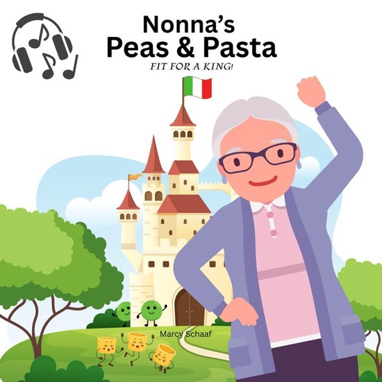 Nonna's Peas & Pasta: Fit for a KING Audio Book - cover