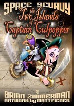 Space Scurvy - The Two Islands of Captain Culpepper