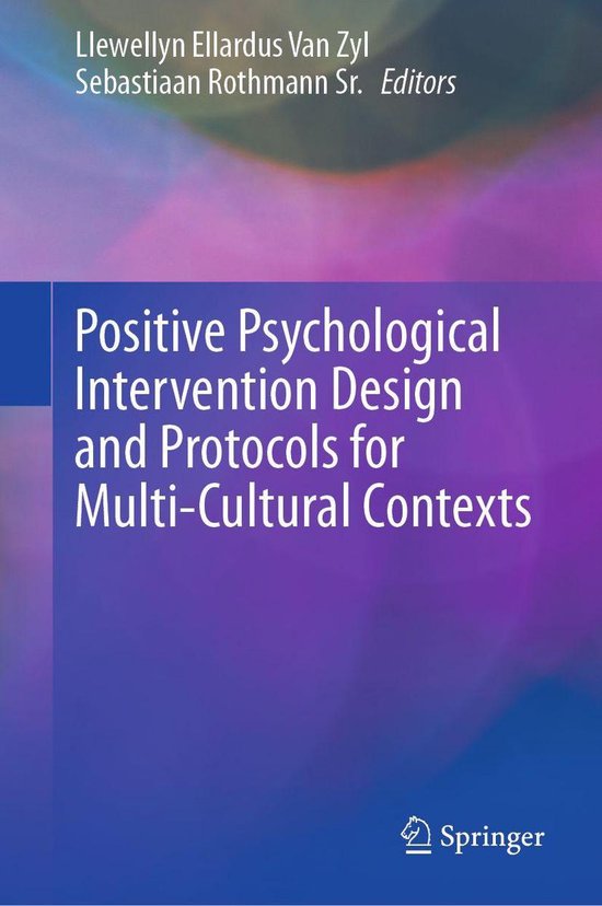 Positive Psychological Intervention Design and Protocols for ... - cover