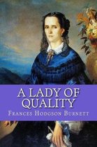 A Lady of Quality