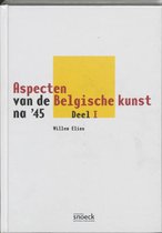 Aspecten Van De Belgische Kunst Na 45