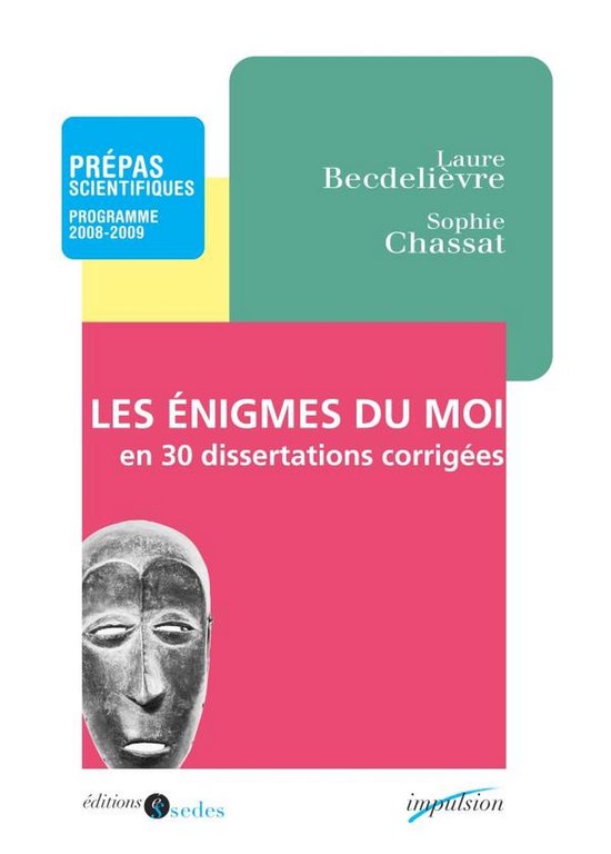 Les enigmes du moi en 30 dissertations corrigées - cover