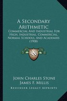 A Secondary Arithmetic