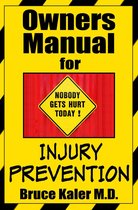 Owners Manual for Injury Prevention