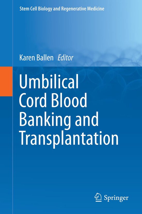 Stem Cell Biology and Regenerative Medicine - Umbilical Cord Blood ...