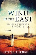 Maliha Anderson- Wind in the East
